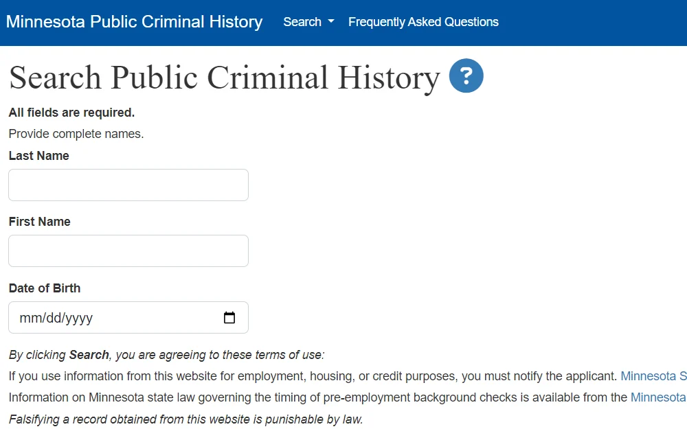 A snapshot from Minnesota Public Criminal History displaying the necessary fields or information to look for a person in custody, with the person's last name appearing first, their first name following, and their birthdate appearing at the bottom.
