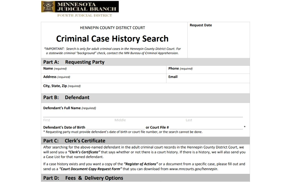 A screenshot from the Hennepin County District Court showing a form for submitting a request for criminal case history, requiring details of the requester and defendant, along with information on certificate issuance and document delivery options.